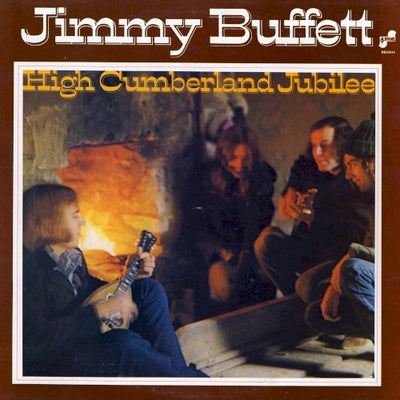 Jimmy Buffett – High Cumberland Jubilee – Used LP
