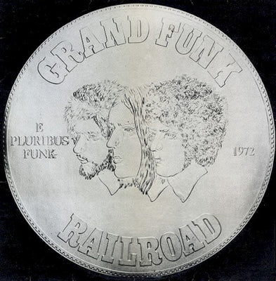 Grand Funk Railroad – E Pluribus Funk – Used LP