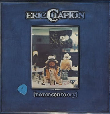 Eric Clapton – No Reason To Cry – Used LP
