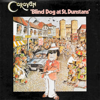 Caravan – Blind Dog At St. Dunstans – Used LP