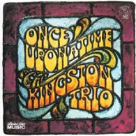 Kingston Trio – Once Upon A Time – Used LP