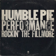Humble Pie – Performance Rockin' The Fillmore – Used LP